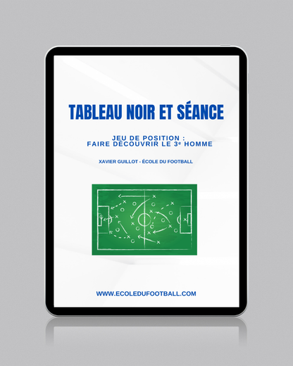 Jeu de position : Faire découvrir le 3e homme